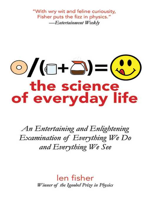 Title details for The Science of Everyday Life by Len Fisher - Available